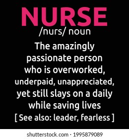 "Nurse the amazingly passionate person ..." Nurse Definition T-shirt Design