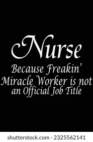 
Nurse Because Freaking eps cut file for cutting machine
