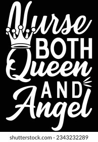 Nurse both queen and angel vector art design, eps file. design file for t-shirt. SVG, EPS cuttable design file