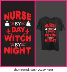 Nurse by day witch by night t shirt design.