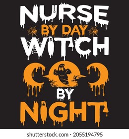 nurse by day witch by night t shirt design, vector file.