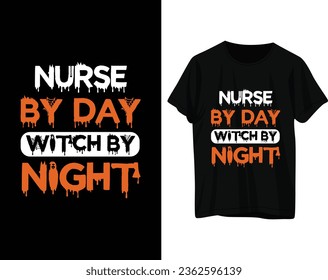 Nurse by day witch by night tshirt design