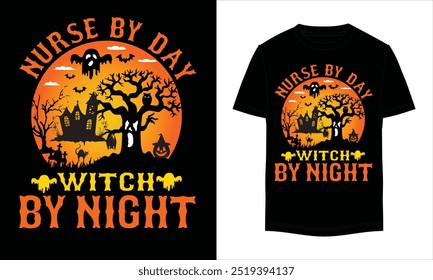 Nurse by day witch by night Halloween T-shirt Design. Halloween Vector design. Halloween Illustration T-shirt Design For Your Business. Halloween T-shirt Design.