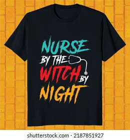 nurse by the witch by night hello ween t-shirt design svg