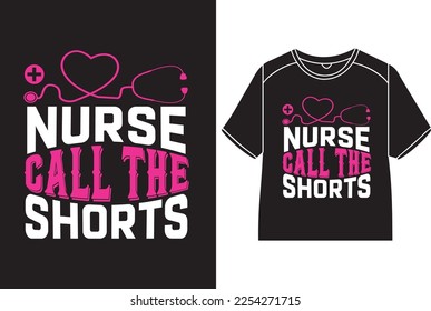 Nurse calls the shots T-Shirt Design