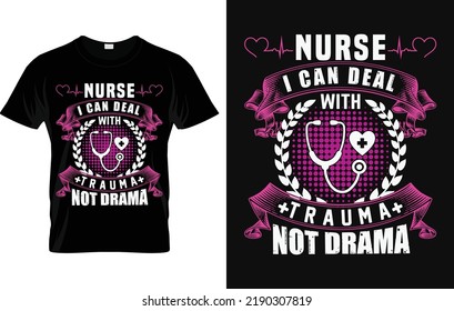 
Nurse I Can Deal With Trauma Not Drama