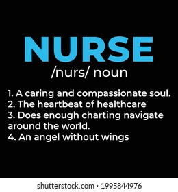 "Nurse a caring and compassionate soul.." Nurse definition design