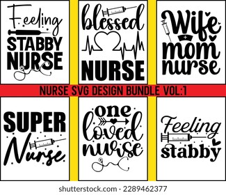 Nurse Design SVG Bundle  Vol 1, nurse svg bundle, nurse T shirt design, nurse cut file,nurse svg,Nurse Quotes SVG, Doctor Svg,Cut Files for Cutting Machines like Cricut and Silhouette, svg