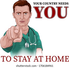 A nurse or doctor in surgical or hospital scrubs pointing in a your country needs or wants you gesture. With the message to stay at home