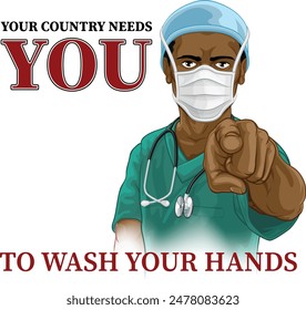 A nurse or doctor in surgical or hospital scrubs and mask pointing in a your country needs or wants you gesture. With the message to wash your hands