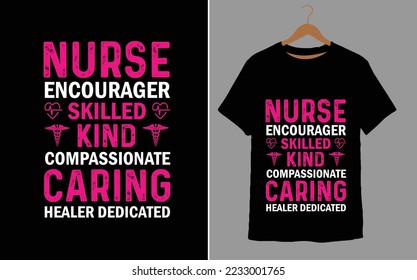 NURSE ENCOURAGER SKILLED KIND COMPASSIONATE CARING HEALER  DEDICATED