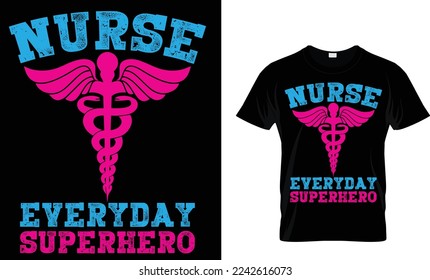 Nurse every day super hero