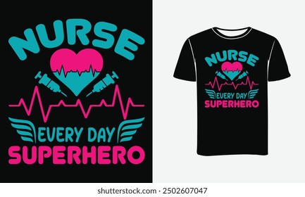Nurse every day superhero nursing t-shirt design - Print, Poster . 