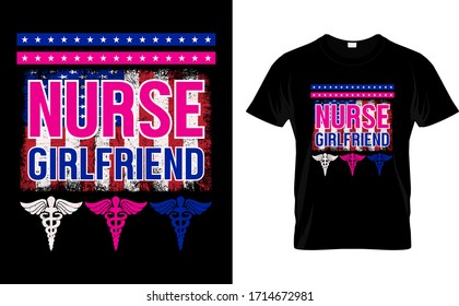 Nurse Girlfriend-Nurse USA Flag T Shirt Design template vector