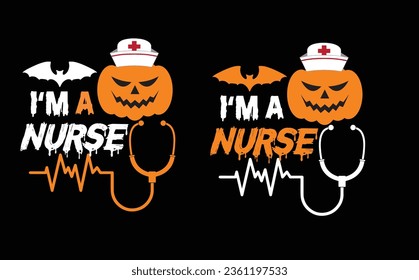 I am a Nurse Halloween T-shirt Design