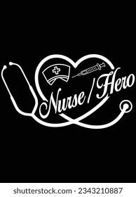 Nurse hero vector art design, eps file. design file for t-shirt. SVG, EPS cuttable design file