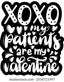 nurse hospital patients are my valentines day black vector graphic design and cut file