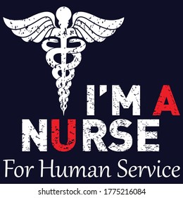 I'm a nurse for human service typography t shirt design eps