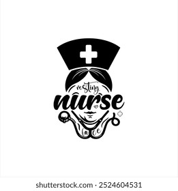 Nurse life, Celebrating Healthcare Heroes, Nurse Quote, Medical and Healthcare saying, Nurse Profession cut file, Vector, Eps