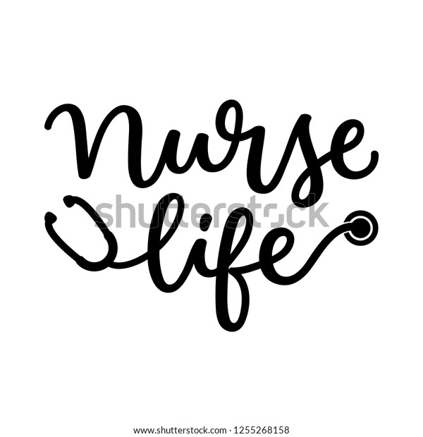 Nurse Life Lettering Design Hand Drawn Stock Vector (Royalty Free ...