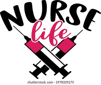 Nurse life lettering. Syringe
 illustration vector