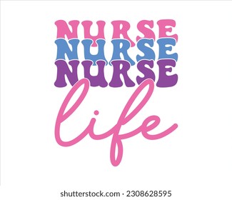 Nurse Life Retro Svg Design,nurse design SVG,nurse svg shirt, nurse cut file,nurse vintage design,Nurse Quotes SVG, Doctor Svg, Nurse Superhero svg
