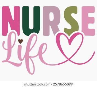 Nurse Life Shirt Svg,Nurse Shirt Svg,Stethoscope Svg,Doctor Svg,Nurse Squad Svg,Cut File,Heart Svg,Nurse Quotes Svg,Cricut and Silhouette