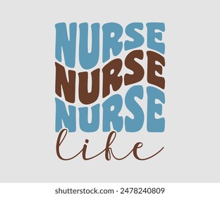 Nurse Life, Nurse t-shirt, Nursing, Vector, nurse practitioner t shirt design template