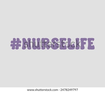 Nurse Life, Nurse t-shirt, Nursing, Vector, nurse practitioner t shirt design template