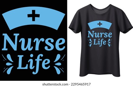 Nurse Life typography vector t-shirt design. Perfect for print items and bags, mug, gift, poster, card, template, banner. Handwritten vector illustration. Isolated on black background.