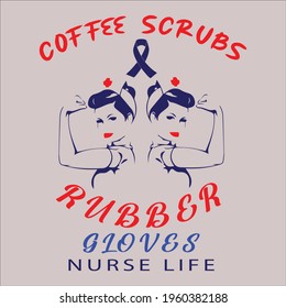 Nurse life Unbreakable T-shirt. Cute and funny gift idea for Nurse, Registered Nurse, Clinical Nurses, Nurse practitioners, Medicine Medical worker, the ER trauma nurses RN, LPN, CAN. Celebrate Nation