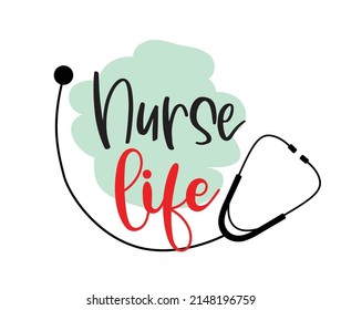 Nurse Life Vector Design With Stethoscope