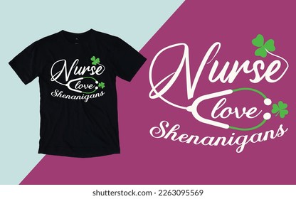 Nurse Love Shenanigans, Nurse Patrick's Day T shirt