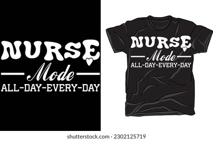 Nurse Mode , Nurse Life, Nurse Shirt , Nursing School, Difference maker, Gift to Nurse, Medical 