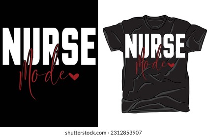 Nurse Mode , Nurse Mode, Nurse Life , Nurse Shirt, Nursing School, Difference maker