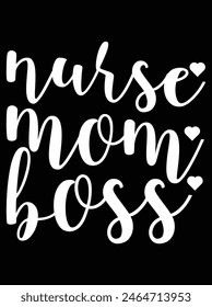 "Nurse mom boss" eps vector file for Cricut or silhouette. You can edit it with Adobe Illustrator and eps editor software.