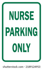  nurse parking only sign  - hostpital parking sign