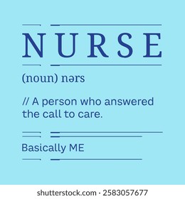 Nurse a person who answered the call to care
