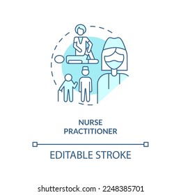 Nurse practitioner blue concept icon. Medical specialist. Chronic care management abstract idea thin line illustration. Isolated outline drawing. Editable stroke. Arial, Myriad Pro-Bold fonts used