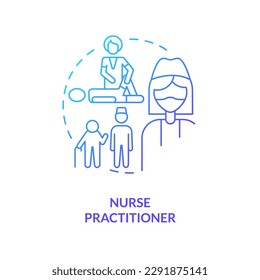 Nurse practitioner blue gradient concept icon. Medical specialist. Chronic care management provider abstract idea thin line illustration. Isolated outline drawing. Myriad Pro-Bold font used