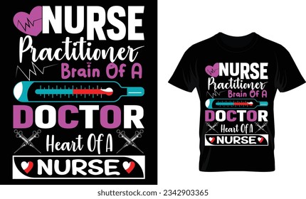 nurse practitioner brain of a doctor heart of a nurse