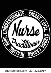 Nurse practitioner vector art design, eps file. design file for t-shirt. SVG, EPS cuttable design file