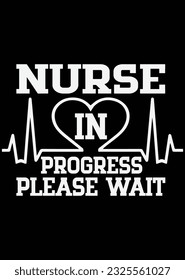 
Nurse In Progress Please Wait Cut eps cut file for cutting machine