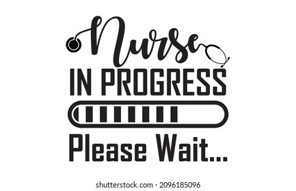 Nurse Progress Please Wait Nursing Student Stock Vector (Royalty Free ...