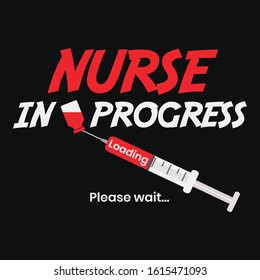 Nurse in progress - nurse t shirt