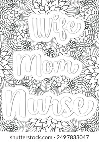 Nurse Quotes Flower Coloring Page Beautiful black and white illustration for adult coloring book