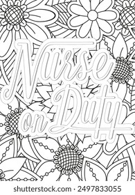 Nurse Quotes Flower Coloring Page Beautiful black and white illustration for adult coloring book