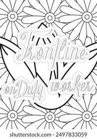 Nurse Quotes Flower Coloring Page Beautiful black and white illustration for adult coloring book