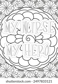 Nurse Quotes Flower Coloring Page Beautiful black and white illustration for adult coloring book