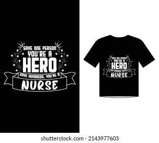 Nurse quotes t shirt template design vector for nursing day, love quotes